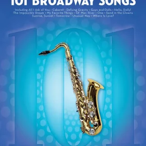 Hal Leonard 101 Broadway Songs for Tenor Sax - Book Nouvel Arrivage
