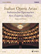 Schott Italian Opera Arias - Tenor and Piano Meilleur Choix