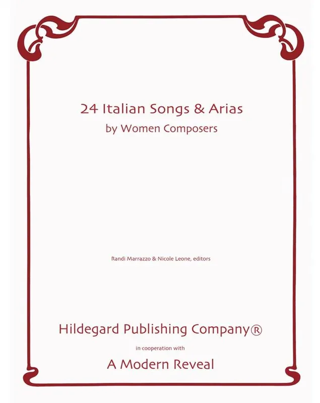 Expédition Rapide Hildegard Publishing Company 24 Italian Songs & Arias by Women Composers - Marrazzo/Leone - Voice/Piano - Book