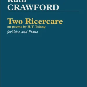 Must-Have Theodore Presser Two Ricercare on poems by H.T. Tsiang - Crawford - Voice/Piano