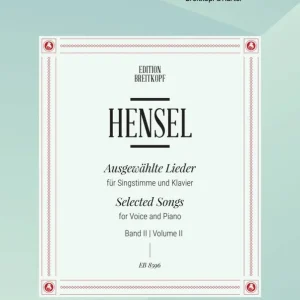 Quantité Limitée Breitkopf & Hartel Selected Songs, Volume 2 - Hensel/Maurer - Voice/Piano - Book