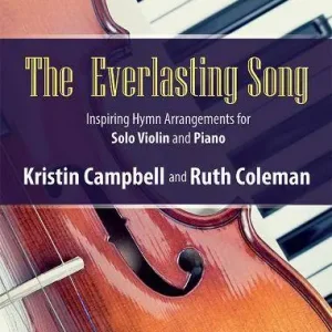 Vente Directe Lorenz Publishing Co. The Everlasting Song - Campbell/Coleman - Violin/Piano - Book/CD