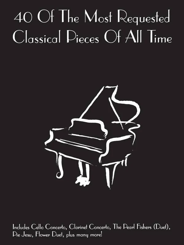 Wise Music Group 40 of the Most Requested Classical Pieces of All Time - Piano - Book Jusqu'à Épuisement Des Stocks