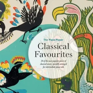 Seulement Aujourd'hui Faber Music The Piano Player Classical Favourites - Piano - Book