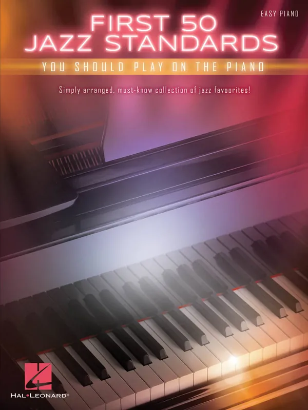 Hal Leonard First 50 Jazz Standards You Should Play on Piano - Easy Piano - Book Jusqu'à Épuisement Des Stocks