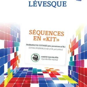 Offre Exclusive Les Productions d‘Oz Sequences en ‘‘Kit‘‘, vol. 1 - Levesque - Classical Guitar Ensemble - Book (Reproducible material)