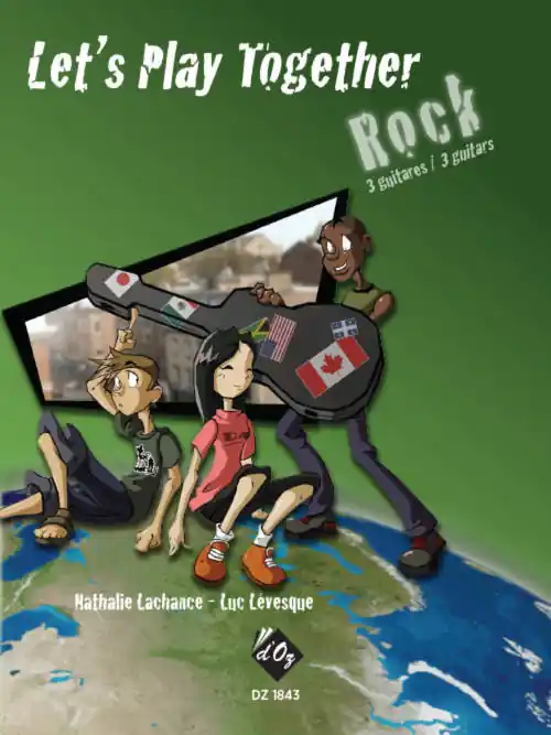 Les Productions d‘Oz Let‘s Play Together Rock - Lachance/Levesque - Classical Guitar Trio - Score/Parts Promotion